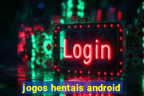 jogos hentais android